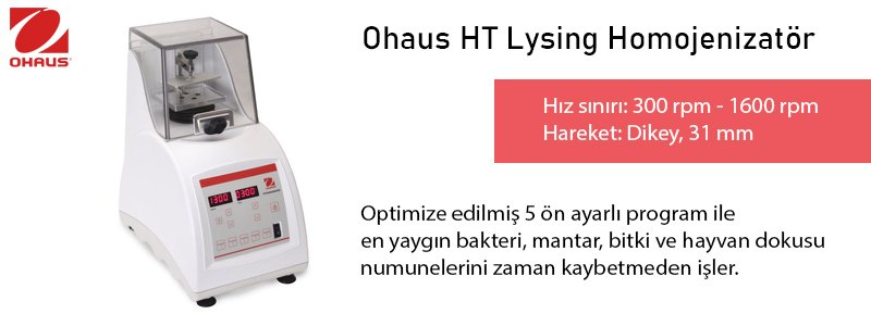 OHAUS HT Lysing Homojenizatör Özellikleri